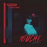 Sickotoy — Touché Ft Misha Miller — обложка